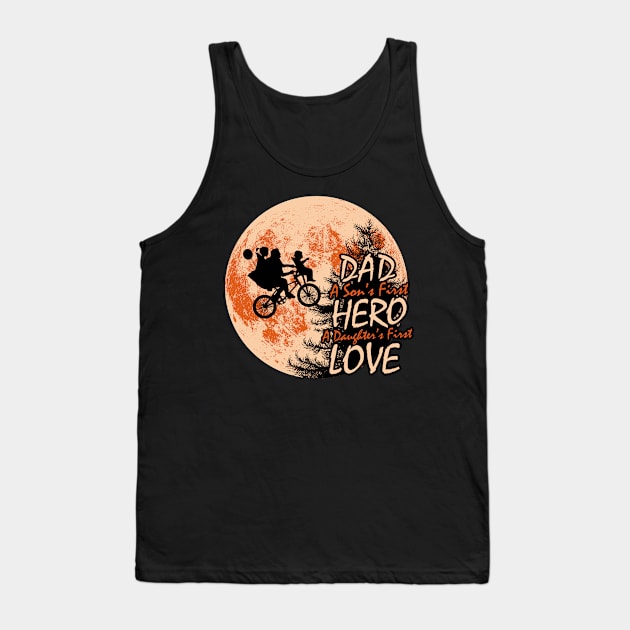 Dad A Son's First Hero A Daughter's First Love - Gift For Father Tank Top by Fluen